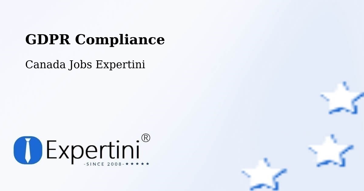 GDPR Compliance - Canada Jobs Expertini