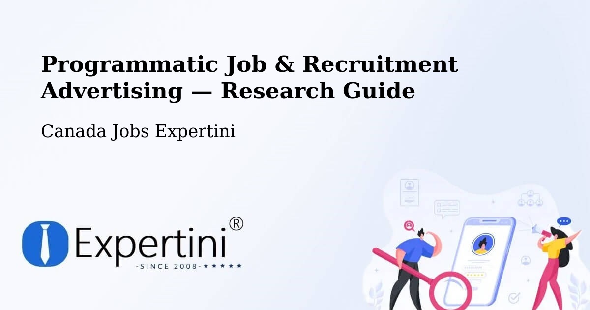 Programmatic Job & Recruitment Advertising — Research Guide – Cornwall